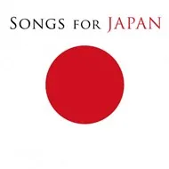 Songs For Japan (CD 1 - 2011)
