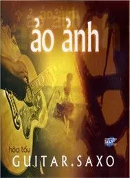 Ảo Ảnh (Hòa Tấu)