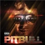 Pitbull - Planet Pit (Deluxe Edition)