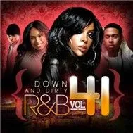 Down And Dirty R&B (Vol. 41)