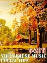 V.A - VIETNAMESE MUSIC COLLECTION - THÁNG 5 (2011)