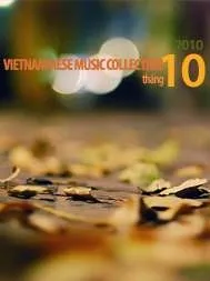 V.A - VIETNAMESE MUSIC COLLECTION - THÁNG 10 (2010)