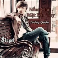 Tường Quân - Nắm Chặt Một Bàn Tay (2011)
