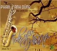 Phan Anh Dũng - Tình Yêu Hà Nội (Saxophone - Vol.7)