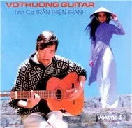 Vô Thường - Tình Ca Trần Thiện Thanh