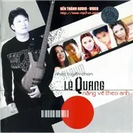 Nắng Về Theo Anh (Nhạc Tuyển Chọn Lê Quang)