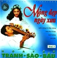 V.A - Mộng Đẹp Ngày Xưa (Hòa Tấu Tranh - Sáo - Bầu Vol 1)