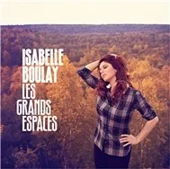 Isabelle Boulay - Les Grands Espaces (2011)