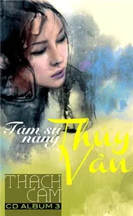 Tâm Sự Nàng Thúy Vân