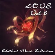 L.O.V.E: Chillout Music Collection Vol. 6