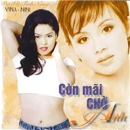 Còn Mãi Chờ Anh (Dạ Vũ Tình Nồng)