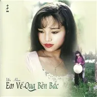 Em Về Qua Bến Bắc