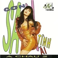 Cơn Say Tình Ái (Á Châu 2)