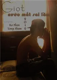 Giọt Nước Mắt Sai Lầm (Mixtape 2012)