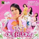 Cẩm Ly - Tết Quê Hương