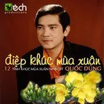Quốc Dũng - Điệp khúc mùa xuân