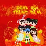 Đêm Hội Trăng Rằm (Tuyển Tập Những Ca Khúc Mừng Trung Thu)