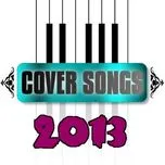 The Best Covers Of 2013 (Vol.1)