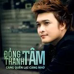Càng Quên Lại Càng Nhớ (Single 2013)