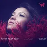 Mặc Kệ (Single 2013)