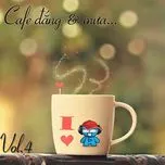 Cafe Đắng Và Mưa (Vol. 4)