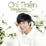 Thiên Đường Có Mưa Không Em (Single)