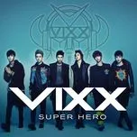 VIXX – Super Hero (Debut Single)