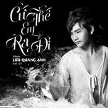 Cứ Thế Em Ra Đi (Vol. 1)