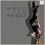 Made In Mai Khoi