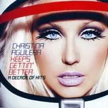 Keeps Gettin' Better: A Decade Of Hits