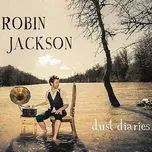 Robin Jackson - Dust Diaries