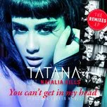 You Can't Get In My Head (If You Don't Get In My Bed) (Remixes)