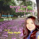 Đường Tím Bằng Lăng (Những Ca Khúc Nhạc Sỹ Hoài Yên)