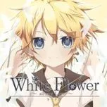White Flower - All My Love