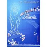 Bài Thánh Ca Maria (Vol.3)