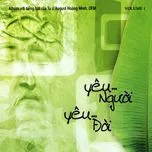 Yêu Người Yêu Đời (Vol.1 - 2009)