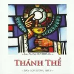 Thánh Thể (Thánh Ca Hợp Xướng)