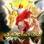 Hội Nhạc Thiên Quốc (Thánh Ca 3)