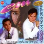 Em (Những Tuyệt Phẩm Tình Hay Nhất)