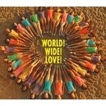WORLD! WIDE! LOVE! (Single)