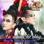 Xa Nhau Từ Đây (Hùng Bá Thiên Hạ Game OST)