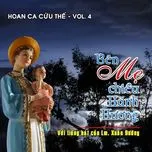 Bên Mẹ Chiều Hành Hương (Hoan Ca Cứu Thế Vol.4)