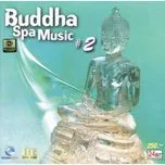 Buddha Spa Music (Vol. 2)