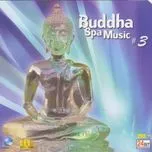 Buddha Spa Music (Vol. 3)