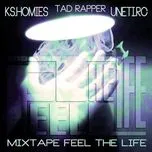 Feel The Life  (Mixtape 2012)