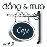 Cafe Đắng Và Mưa (Vol. 3)