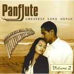 Panflute Greatest Love Songs (CD2 - 2007)