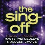 The Sing Off: Season 3 - Episode 10 (Mastermix Medleys & Judge's Choice) (2011)