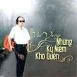 Những Kỷ Niệm Khó Quên