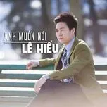 Anh Muốn Nói (Single)